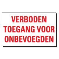 TSD 18 VERBODEN TOEGANG VOOR ONBEVOEGDEN wit