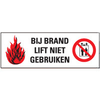 Bij brand lift niet gebruiken sticker B