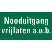 Nooduitgang vrijlaten bord Nooduitgang vrijlaten bord